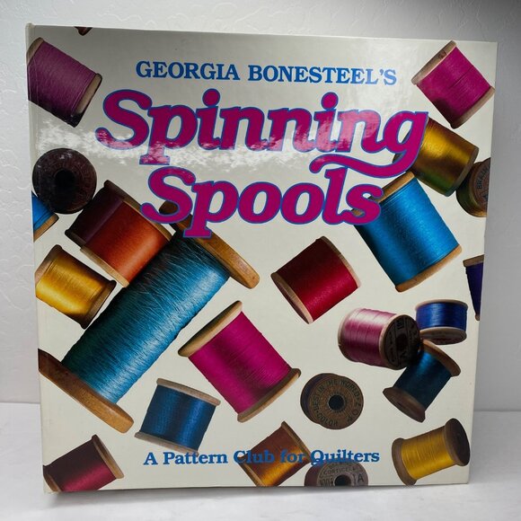 Vintage 1990 Georgia Bonesteel's Spinning Spools Pattern Club For Quilters Vol 1 - Picture 1 of 16